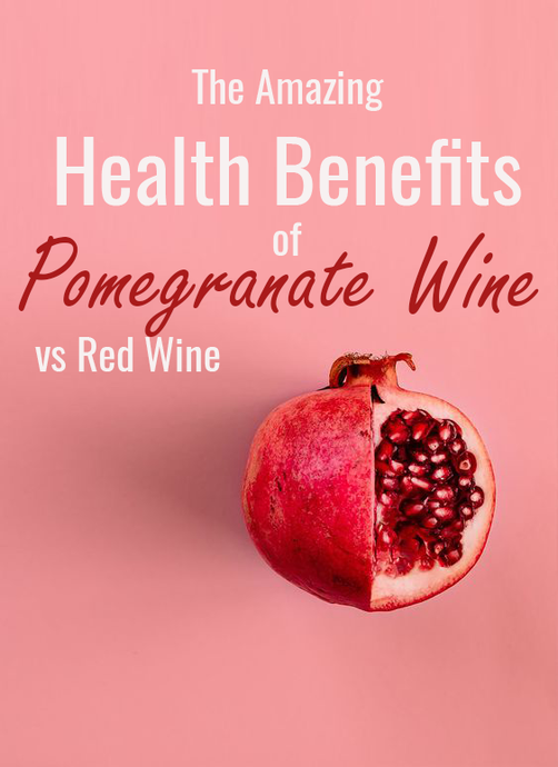 Health Benefits of Pomegranate Wines